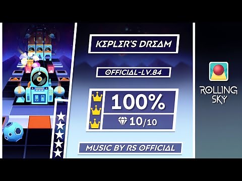 Rolling Sky | Official - Kepler's Dream (OFFICIAL-LV.84) [100% Perfect way] ★★★★★
