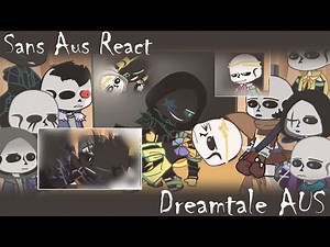 Sans Aus React to Dreamtale| Aus | Reality | Animatic PART 1/2