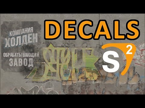 How To Create Overlays and Decals using Source 2 Hammer