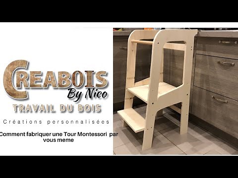 Comment fabriquer une Tour Montessori /HOw to make a learning Tower (DIY)