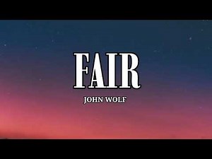 John wolf - Fair | 1 hour