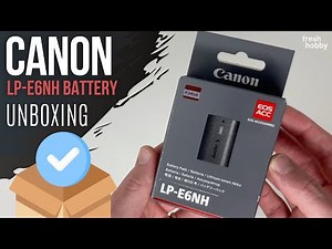 Canon Camera Battery LP-E6NH [Unboxing]