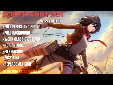 Update Script Skin Fanny Attack On Titan - Mikasa No Password - Full Effect And Voice - New Patch