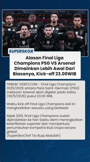 Arsenal vs PSG di Budapest: Jadwal Baru, Misi Besar, dan Duel Panas Final UCL! Kick-off 23.00 WIB