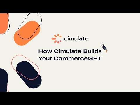 How Cimulate Builds Your CommerceGPT