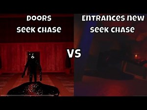 [ROBLOX]-Doors Seek chase VS Entrances(New seek chase)