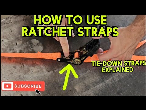 Ratchet straps 101. How To Operate Ratchet Straps.