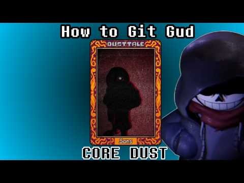 [APRIL FOOLS] How to Git Gud at CORE Dusttale Sans | Undertale: Last Corridor