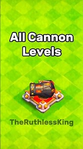 All Cannon Levels #coc #clashofclans #cannon #level #upgrade