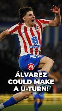 Julián Álvarez Could Make A U-Turn! 😯