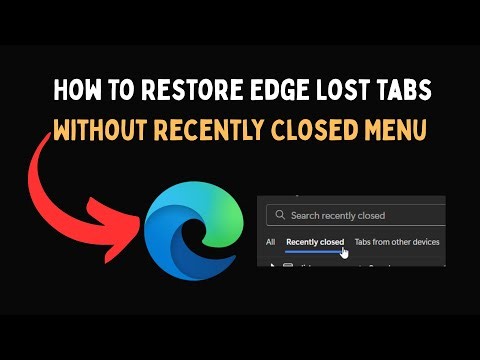 How To Restore Edge Lost Tabs Without Recently Closed Menu
