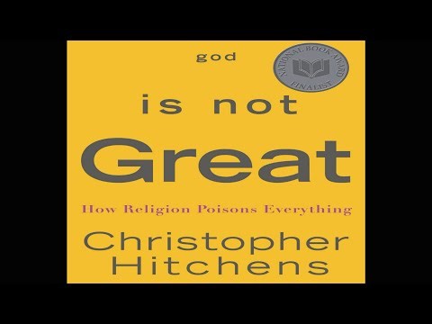 God Is Not Great : How Religion Poisons Everything - Christopher Hitchens 2007