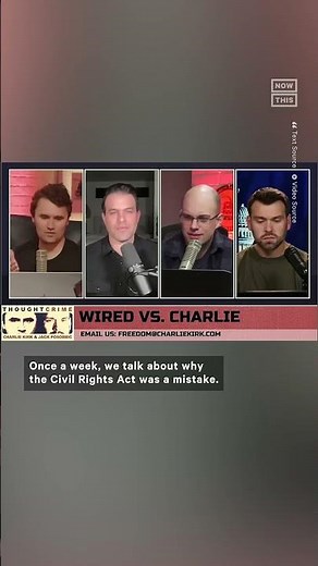MAGA Ally Charlie Kirk Repeatedly Attacks Civil Rights Act