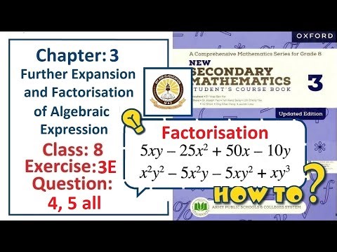 Exercise 3E Question 4, 5 – (Factorization) Complete solution – APS Math Class 8.