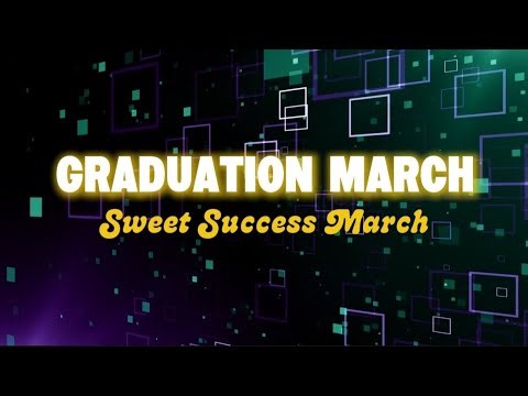Graduation March | Sweet Success March