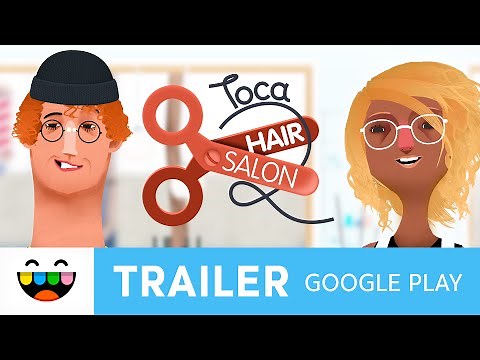 Cut and Style Hair! | Toca Hair Salon 2 | Google Play Trailer | @TocaBoca