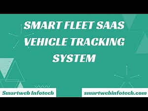 Smart Fleet SaaS - Vehicle Tracking System