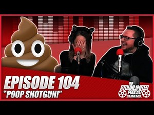 Highlights of "Poop Shotgun!"