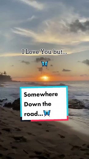 Somewhere Down the Road...🦋💙 #sunsetlover #musiclover #sweetbutbitchy #beachbaby #copylink #bluebutterfly🦋😉 #positivecutevibes❤️ #SHEINeid #lyrics