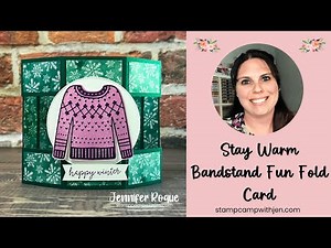 Stay Warm Bandstand Fun Fold Card