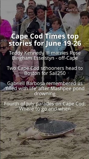 Cape Cod Times top stories June 19-June 26