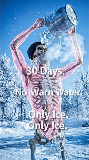 30 DAYS COLD WATER CHALLENGE.