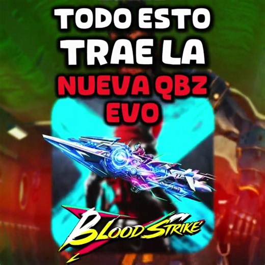Everything the new QBZ EVO brings #bloodstrike #bloodstrikelatam #information #news