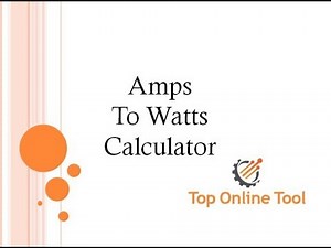 Amp To Watts | Amps To Watts Calculator | Amp To Watts Formula