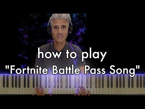 "Fortnite Battle Pass Song" PIANO TUTORIAL