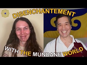 Disenchantment with the Mundane World- Conversation with Beth Upton a former Therevadan nun.