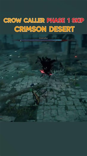 SKIP Crow Caller's First Phase by Doing THIS | Crimson Desert