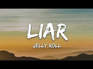 Jelly Roll – Liar (Official Lyric Video) | Emotional Country Rock Anthem 2026