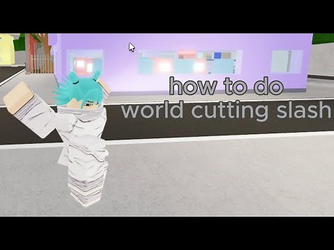 how to do world cutting slash in jujutsu shenanigans