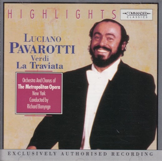 Verdi, Sutherland, Pavarotti, Milnes, The Metropolitan Opera House Orchestra, Bonynge - La Traviata (Highlights)