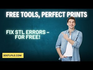 Best Free Tools to Fix STL Files - 3d stl file 3dstlfile.com