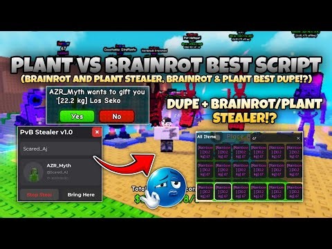 PLANT VS BRAINROT *STEALER* STEAL PLANTS, BRAINROTS, DUPE SCRIPT & MORE! - ROBLOX SCRIPTS PASTEBIN!