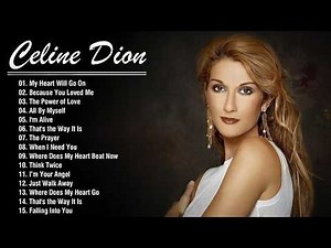 Celine Dion Full Album 💕 Celine dion greatest hits full album 🎶 The Best of Celine Dion