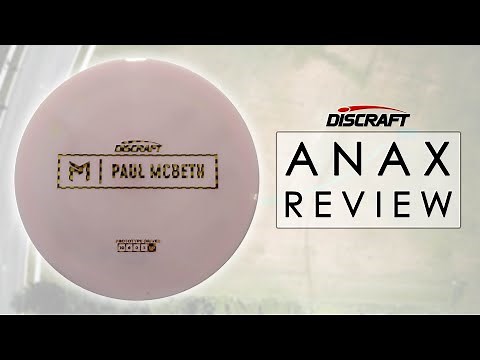Discraft Paul McBeth Anax - Quick Review w/Flight Tracing
