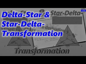 Delta-Star (Wye) & Star-Delta Transformation -- Step By Step Derivation Of All Equations