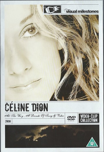 Céline Dion - All The Way... A Decade Of Song & Video