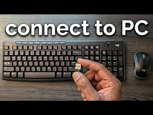 How to connect a wireless Logitech keyboard and mouse to PC