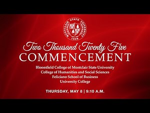 Montclair State University 2025 Commencement Ceremony