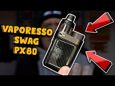 Vaporesso SWAG PX80 Pod Mod Kit Review