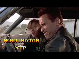 [YTP] The terminator falls in love - Terminator 2 YTP - Zintom