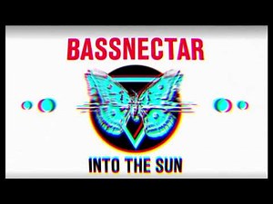 Bassnectar & G Jones - The Mystery Spot - INTO THE SUN