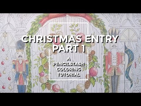 Adult Coloring Book Tutorial: Christmas Entryway from Romantic County -- PencilStash