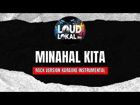 Minahal Kita (Rock Version) - Cover Song Karaoke KTV Rock Version | Ultimate OPM Rock Soundtrack