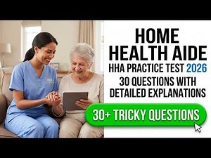 Pass the 2026 HHA Exam | 30 Practice Questions with Full Explanations and Study Guide