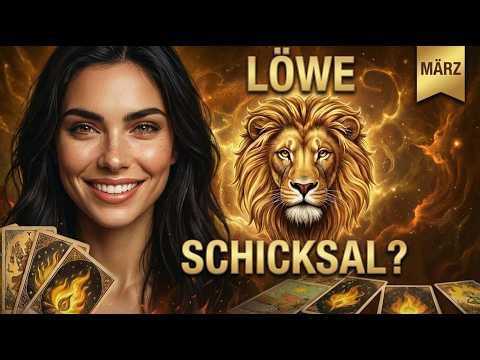 LÖWE ♌ März 2026: Ein Schicksalsschlag zum GLÜCK! 🦁🔥 (Das ändert alles!)