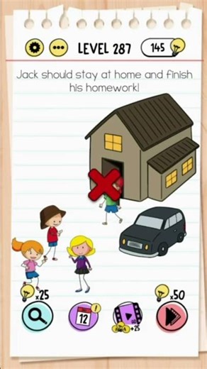 Brain Test Level 287 Answer | Jack should stay at home and finish his homework